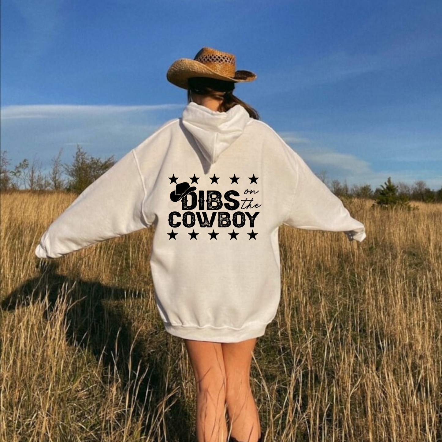 Dibs On The Cowboy Hoodie