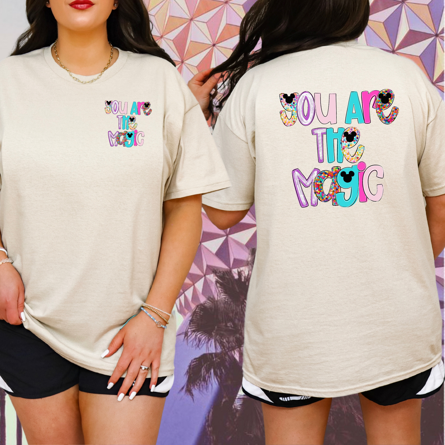 You Are The Magic Shirt