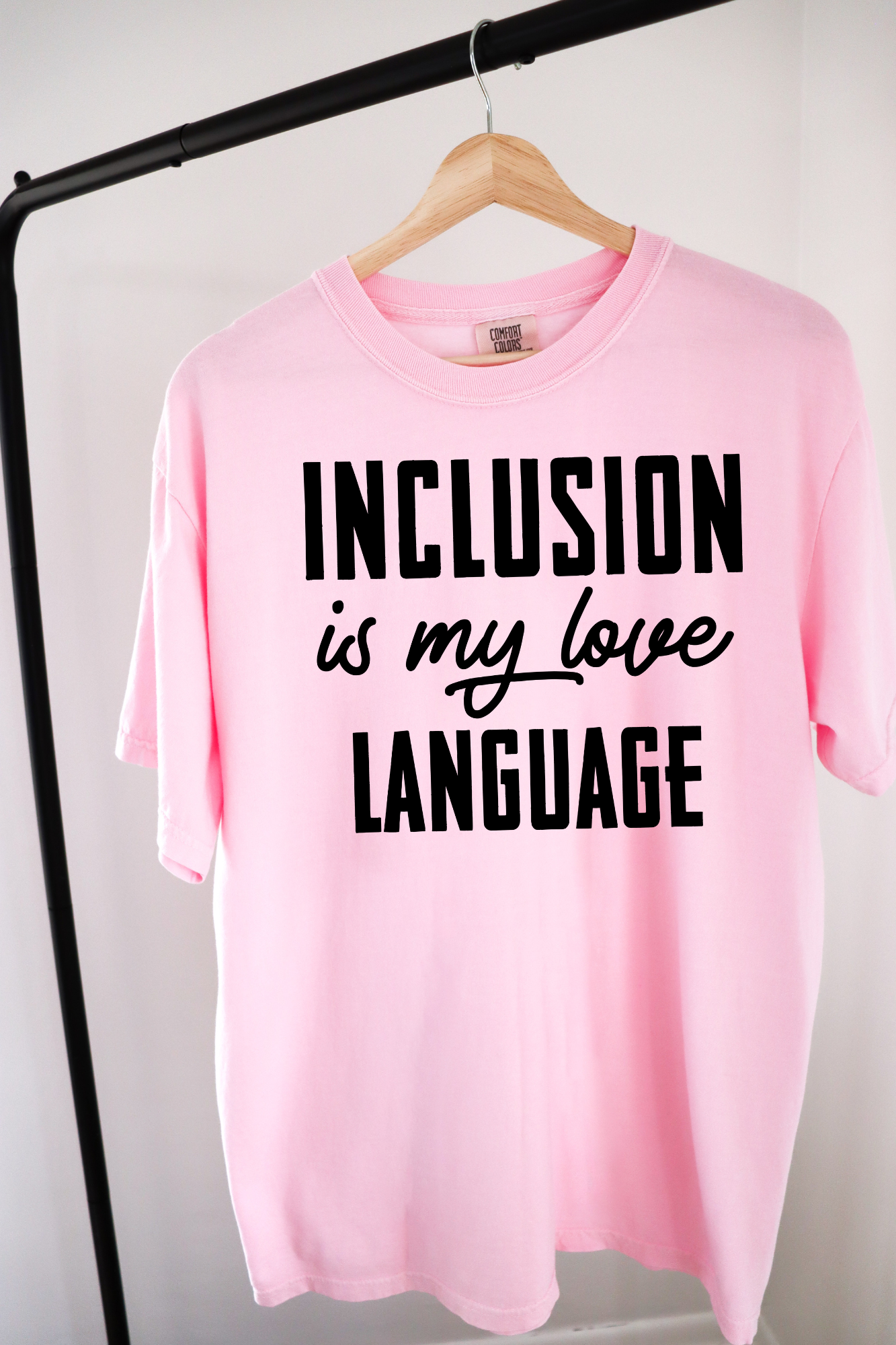 Inclusion Is My Love Language Shirt