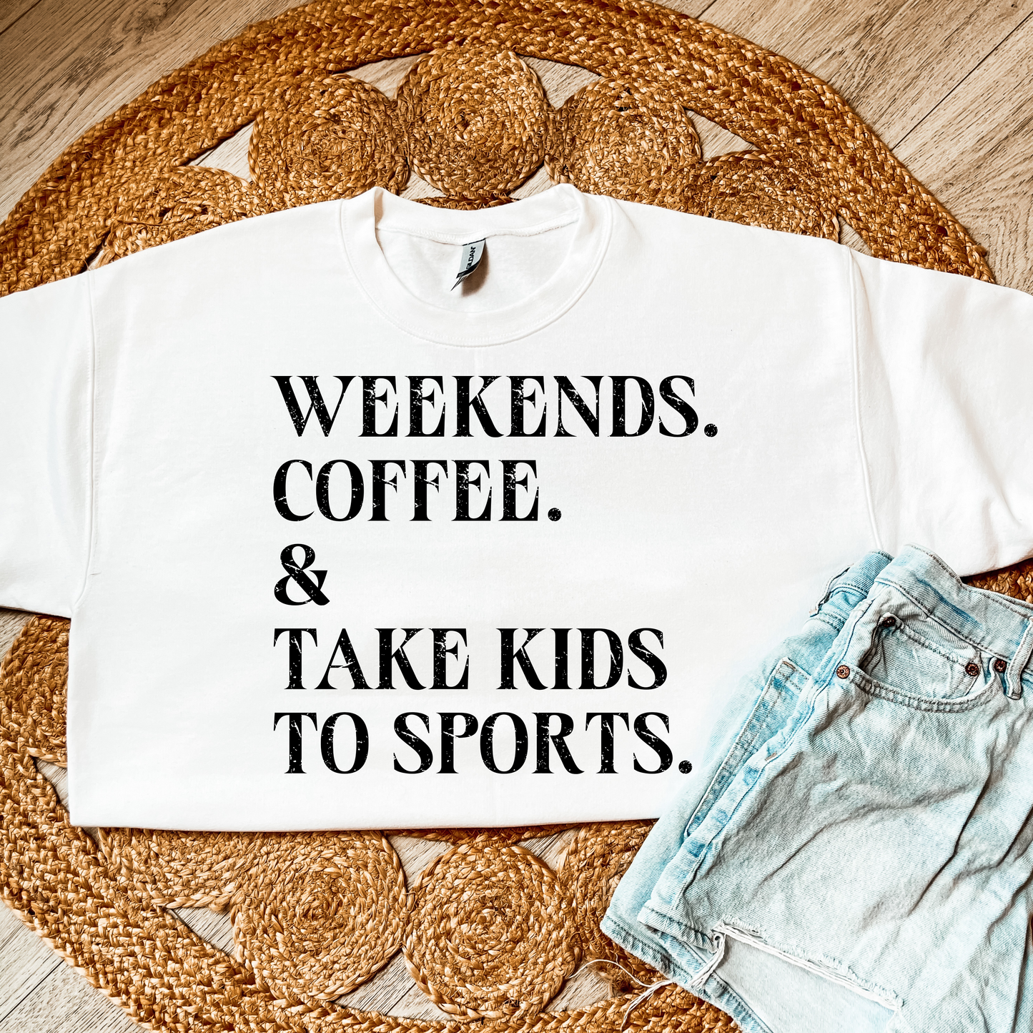 Weekends Coffee & Take Kids to Sports Shirt