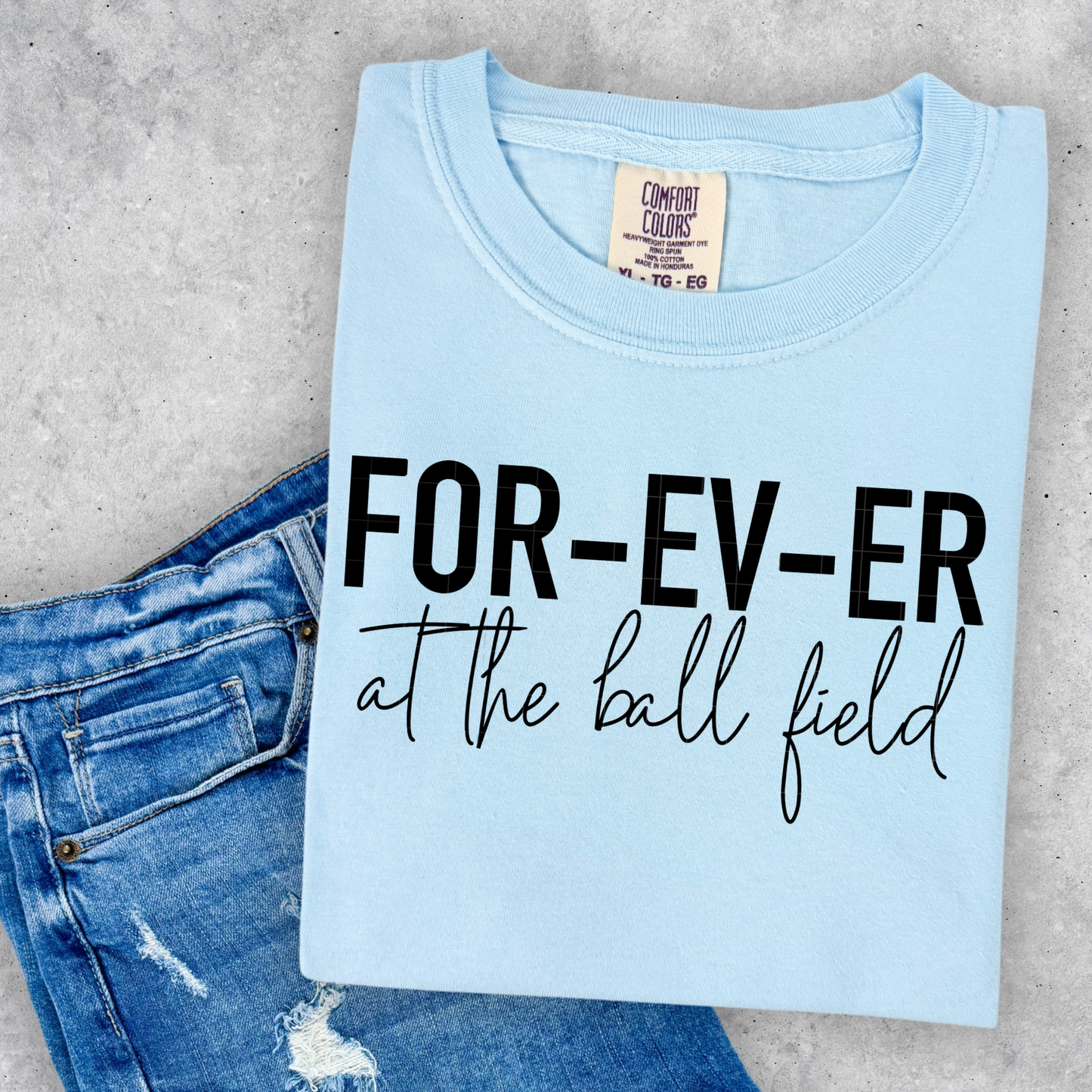 Forever At the Ballfield | Baseball Shirt
