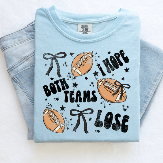 I Hope Both Teams Lose | Funny Football Shirt