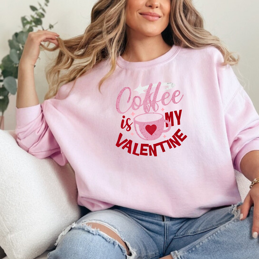 Retro Coffee Is My Valentine Sweatshirt