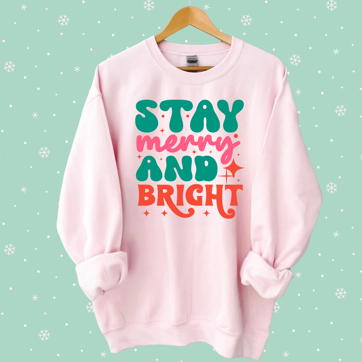 Stay Merry & Bright | Christmas Crewneck Sweatshirt