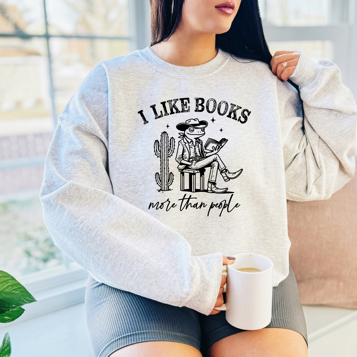 I Like Books More Than People | Book Lover Crewneck Sweatshirt