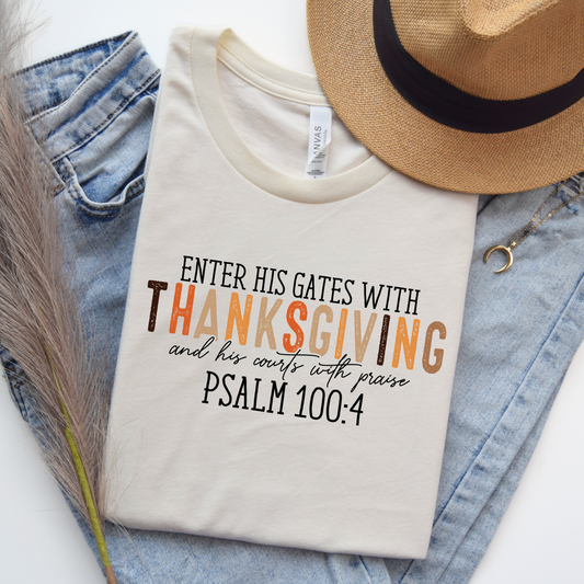 Enter His Gates With Thanksgiving | Christian Thanksgiving Shirt