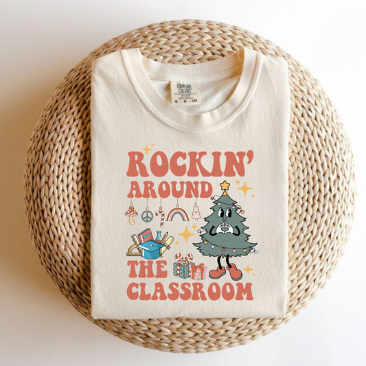Rocking Around The Classroom | Teacher Christmas Shirt